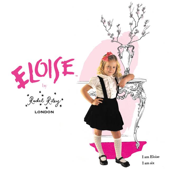 RACHEL RILEY ANNOUNCES THE LAUNCH OF THE OFFICIAL ELOISE COLLECTION